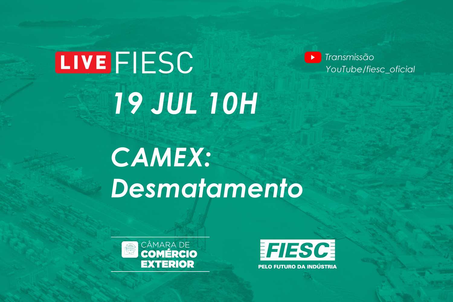Reunião da Câmara de Comércio Exterior - Desmatamento